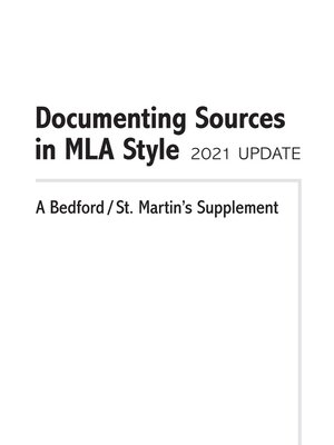 cover image of Documenting Sources in MLA Style: 2021 Update